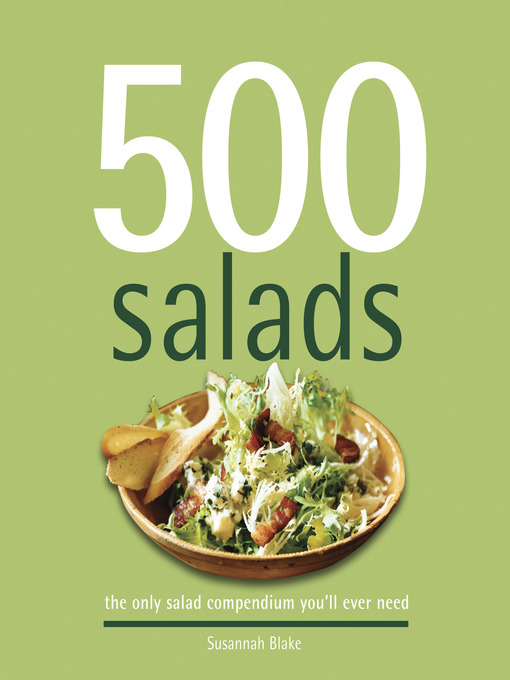 Title details for 500 Salads by Susannah Blake - Available
